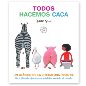 Todos hacemos caca / Taro Gomi
