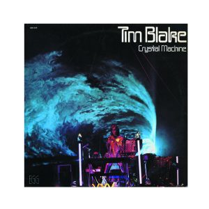 Tim Blake "Crystal Machine"