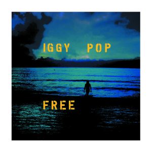 Iggy Pop "Free"