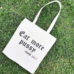 Tote Eat More Pussy