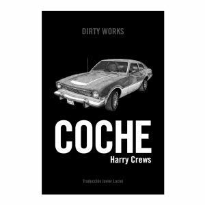 COCHE / Harry Crews