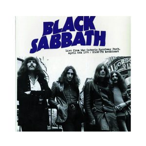 Black Sabbath "Live From The Ontario Speedway Park, April 6th 1974: KLOS-FM Broadcast"