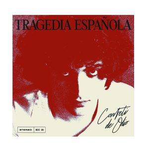 Confeti de Odio "Tragedia Española"