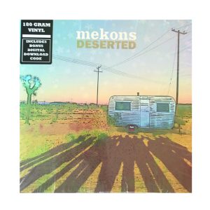 Mekons "Deserted"