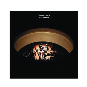 Nils Frahm "Tripping With Nils Frahm"