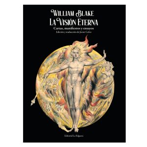 "La Visión Eterna" William Blake