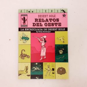 Relatos del Oeste "La encrucijada de Desert Hole"