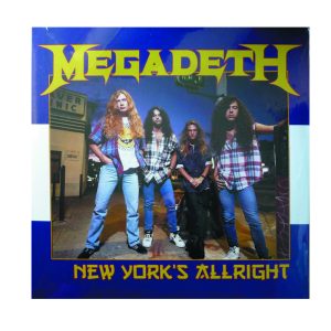 Megadeth "New York's Allright"