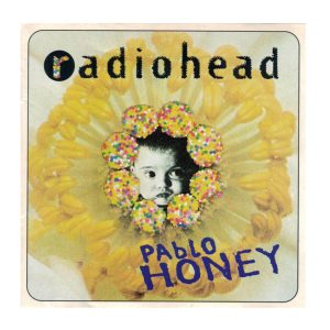 Radiohead "Pablo Honey"