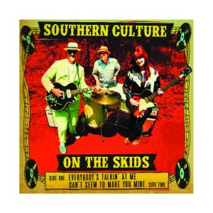Southern Culture on the Skids "Everybody's talkin' at me"