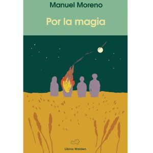 "Por la magia" Manuel Moreno