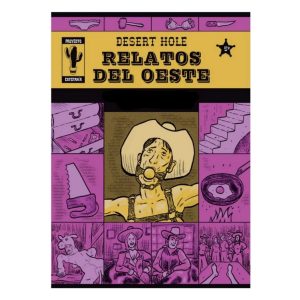 Relatos del Oeste "Machete al forajido"