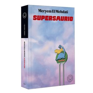 "Supersaurio" Meryem El Mehdati