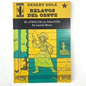 "Relatos del Oeste 7: El juego de la traición" Laurie Moon