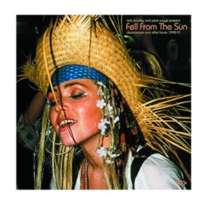 Varios "Bob Stanley & Pete Wiggs Pres. Fell From The Sun: Downtempo And After Hours 1990-91"