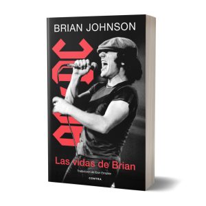 "LAS VIDAS DE BRIAN" Brian Johnson