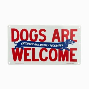 Letrero aluminio Dogs are welcome
