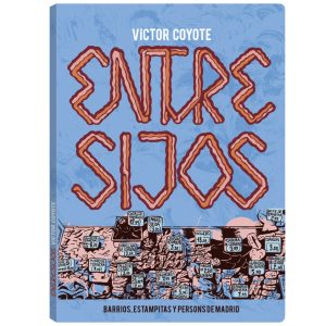 "Entresijos" Víctor Coyote