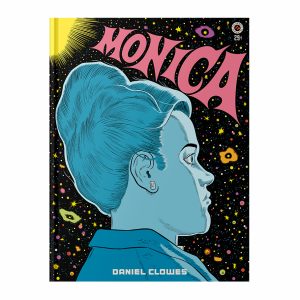 "Monica" Daniel Clowes