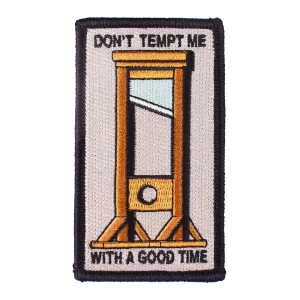 Parche Don't temp me with a good time