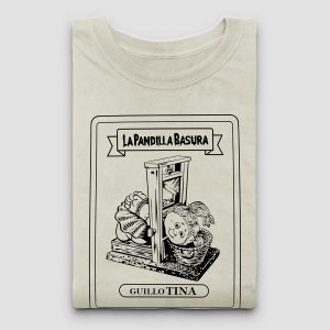 Camiseta Guillo Tina Pandilla Basura
