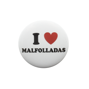 Chapa I love malfolladas