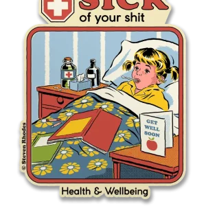 Pegatina Steven Rhodes Sick of your bullshit