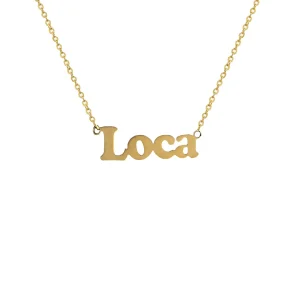 Collar "Loca"