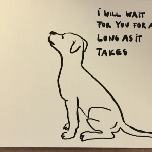 Tarjeta felicitación Perro I'll wait