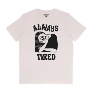 Camiseta Always tired