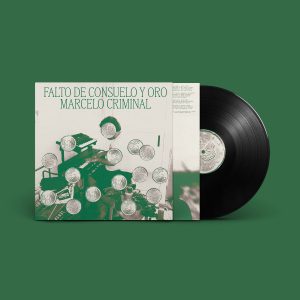 LP MARCELO CRIMINAL "FALTO DE CONSUELO Y ORO"